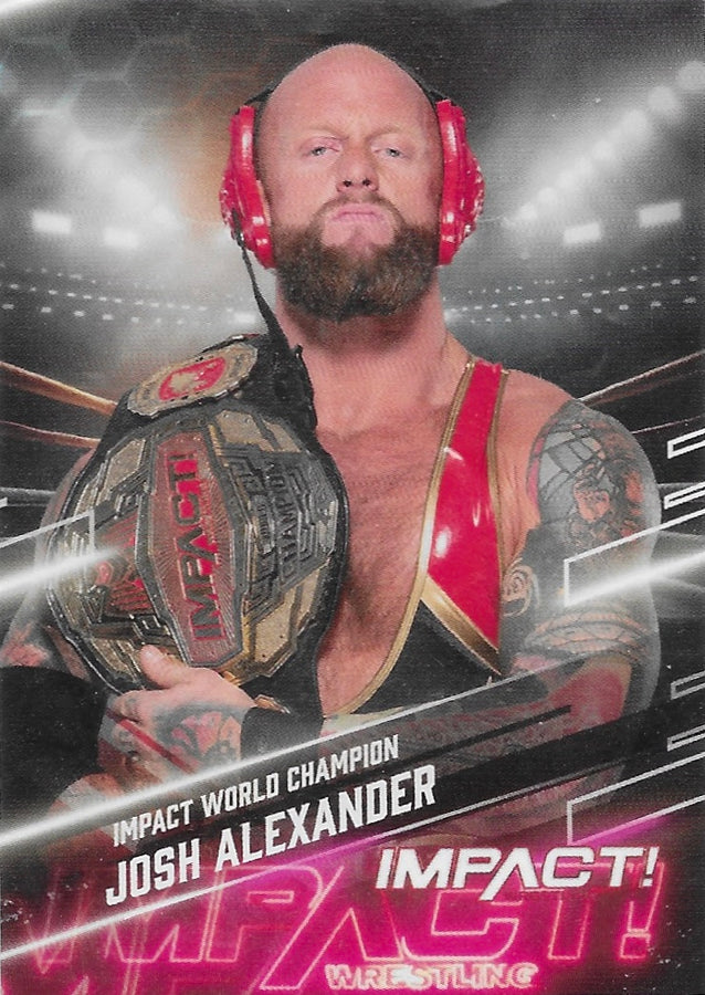 Josh Alexander – Impact World Champion