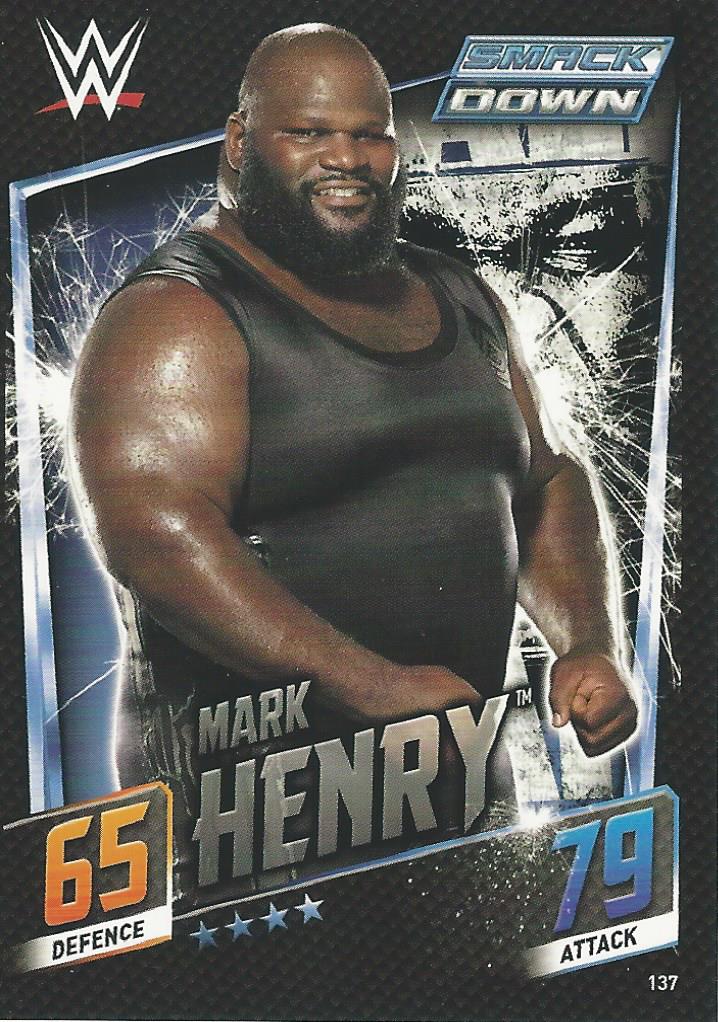 WWE Topps Slam Attax 2015 Then Now Forever Mark Henry #137