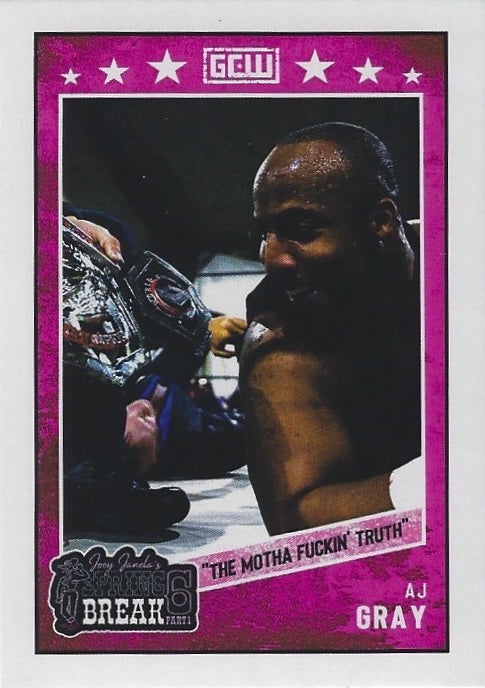 “The Motha Fuckin’ Truth” AJ Gray