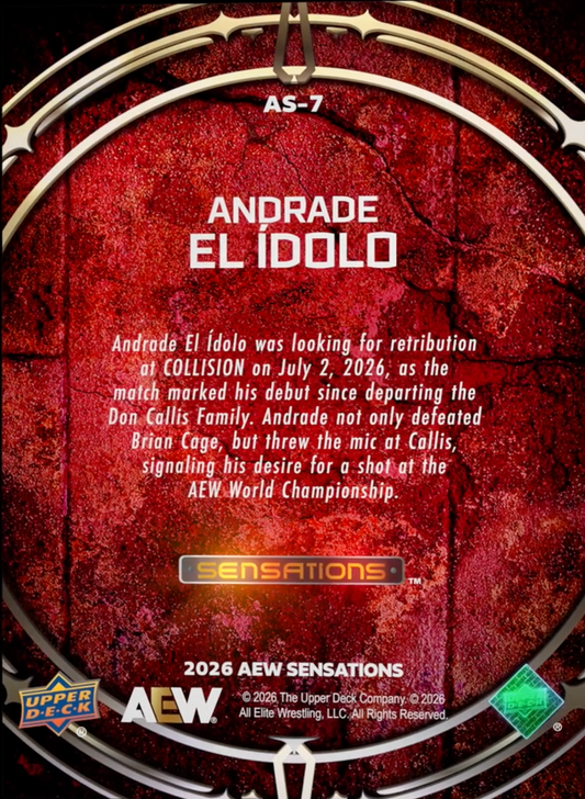 July 2, 206 – Andrade el Ídolo – Andrade el Ídolo Gets Revenge on DON Callis With a DÍA del LOS Muertos Followed by the DM to Take Down Brian Cage at Collision
