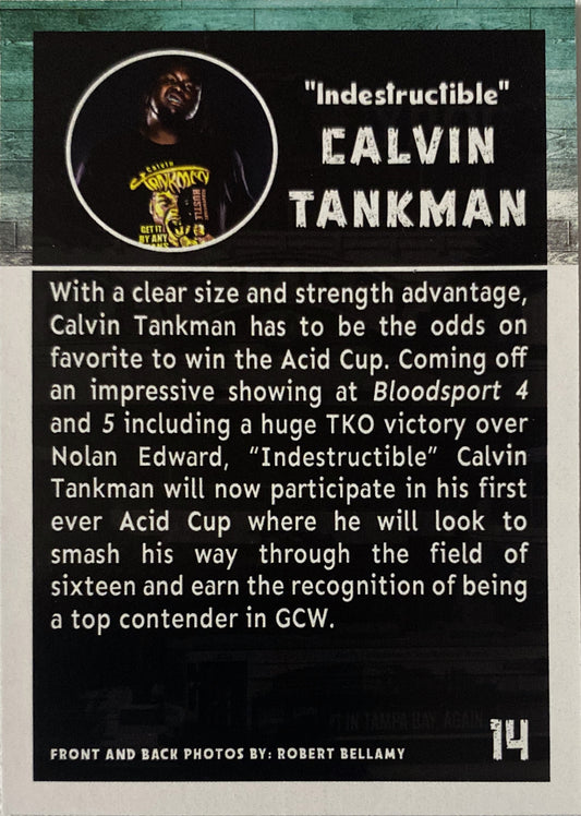 “Indestructible” Calvin Tankman
