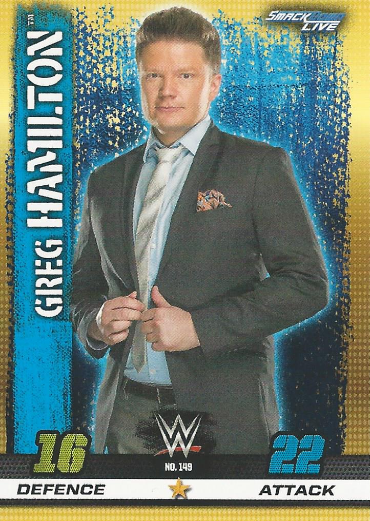 WWE Topps Slam Attax 10th Edition 2017 Greg Hamilton #149