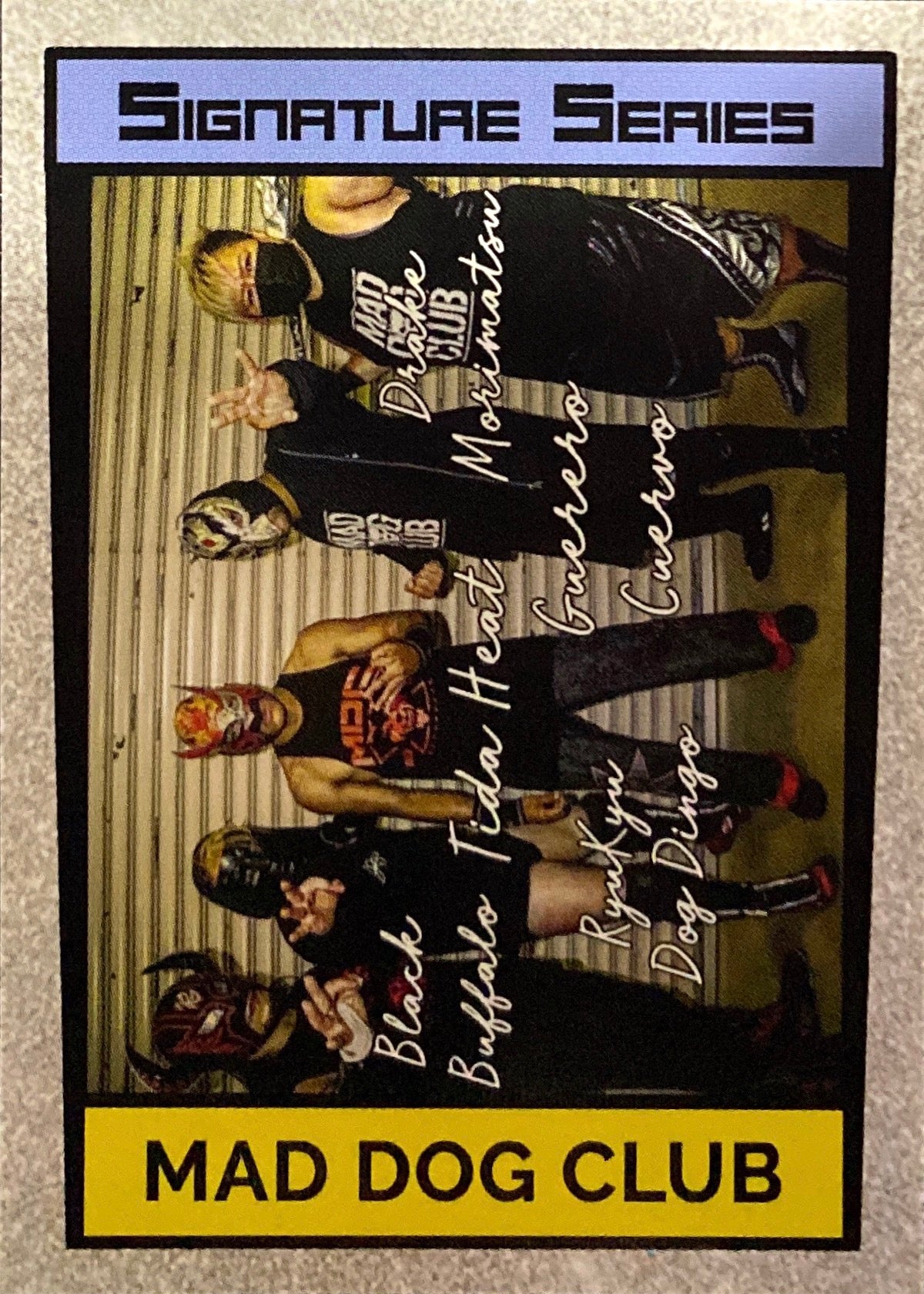 MAD Dog Club: Black Buffalo, RYU KYU, Dog Dingo, Tida Heat, Guerrero Cuervo & Drake Morimatsu