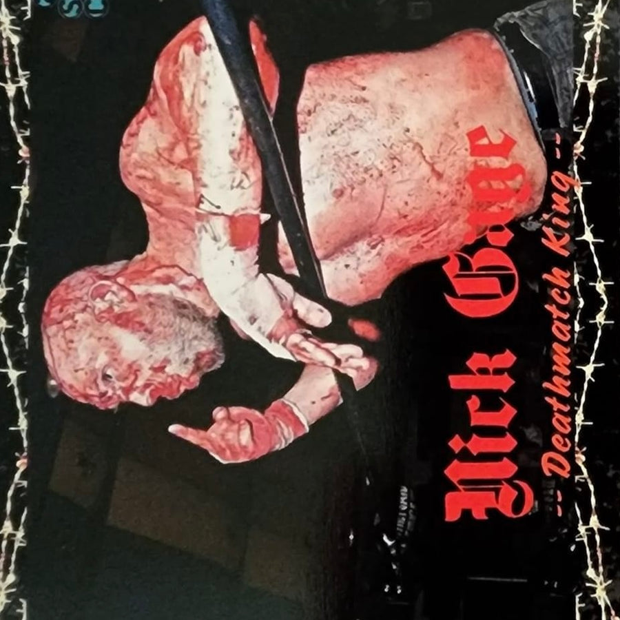 Nick Gage Deathmatch King