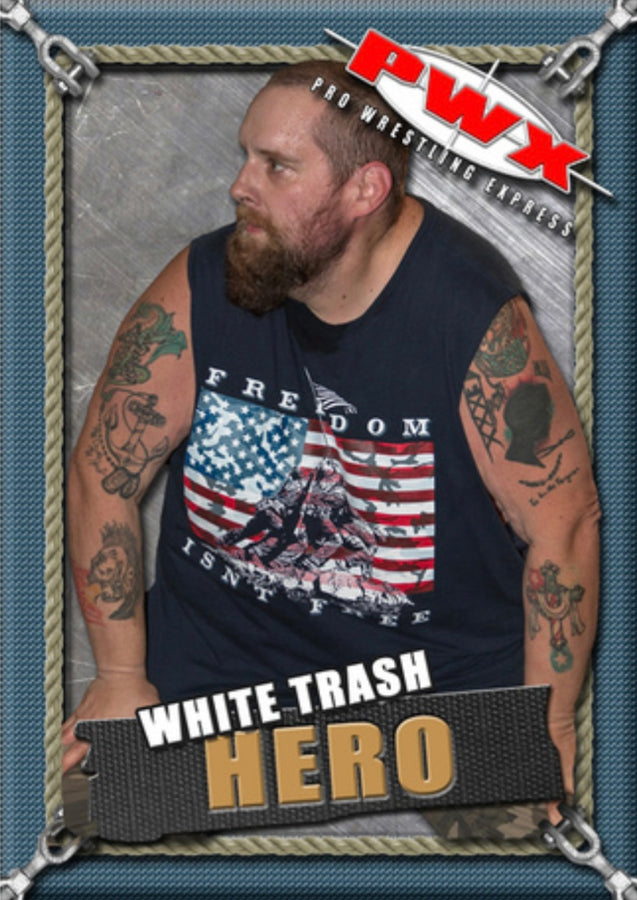 White Trash Hero