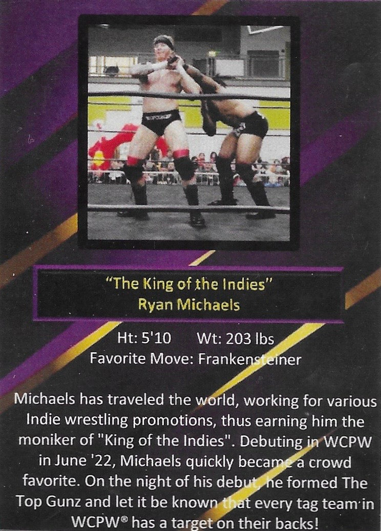 “The King of the Indies” Ryan Michaels trading card PW Catalog