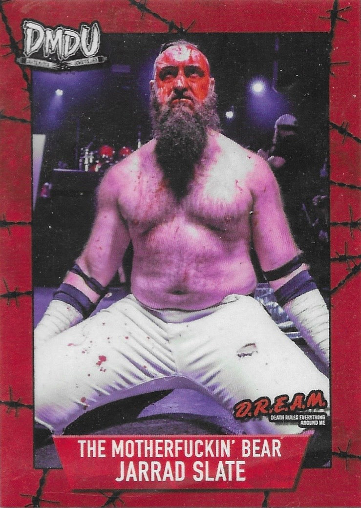 The Motherfuckin’ Bear Jarrad Slate