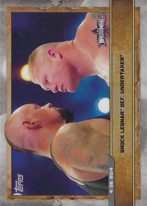 Wrestlemania XXX – Brock Lesnar DEF. Undertaker