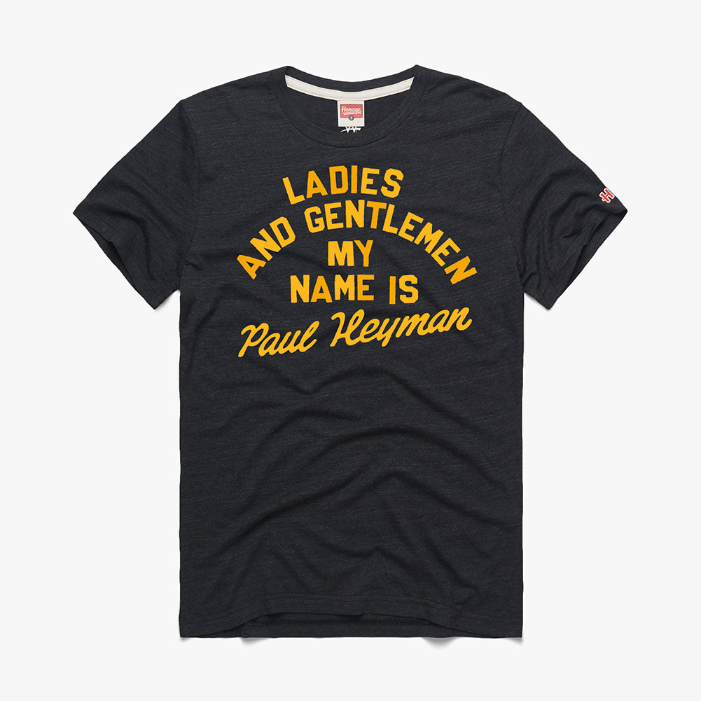 Paul Heyman "Ladies & Gentlemen" Homage T-Shirt T-Shirt PW Catalog