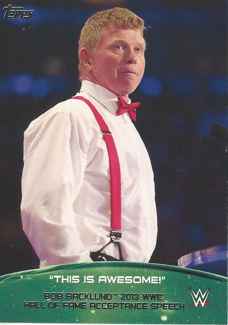 WWE Topps 2015 Bob Backlund 3 of 10 trading card PW Catalog