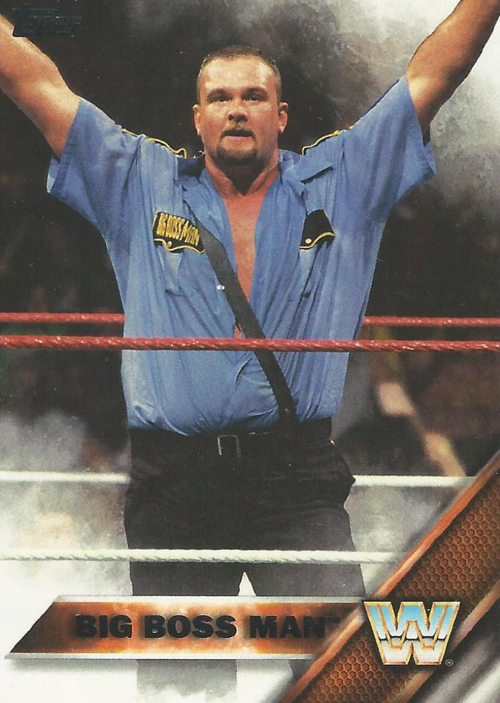WWE Topps Then Now Forever 2016 Big Boss Man #153