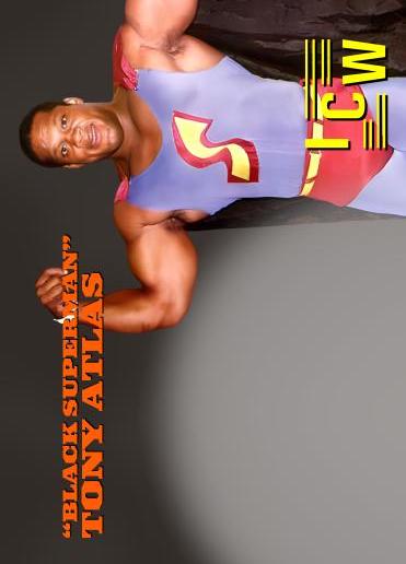 “Black Superman” Tony Atlas – ICW