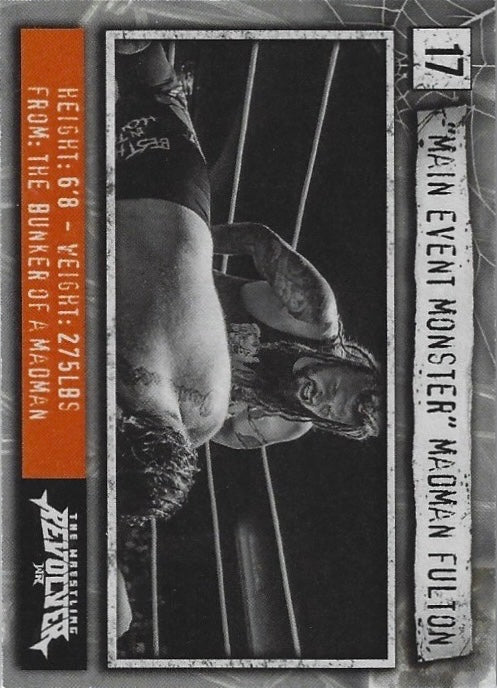 “Main Event Monster” Madman Fulton trading card PW Catalog