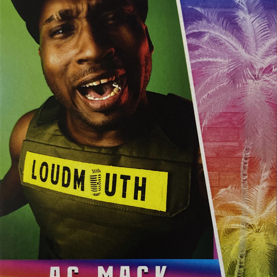 “Loudmouth” AC Mack
