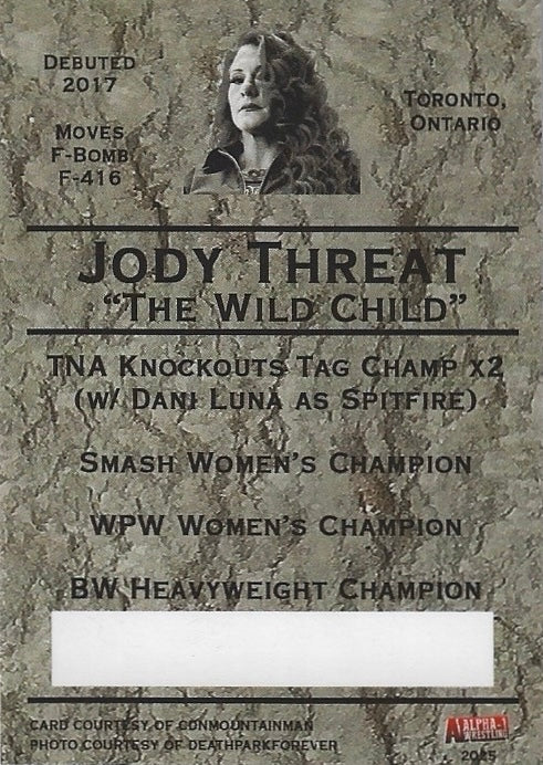 “The Wild Child” Jody Threat