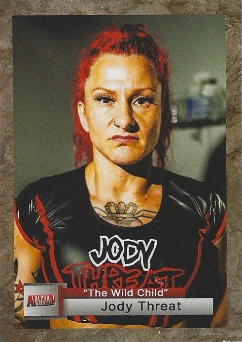 “The Wild Child” Jody Threat