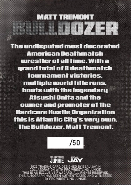 Bulldozer Matt Tremont