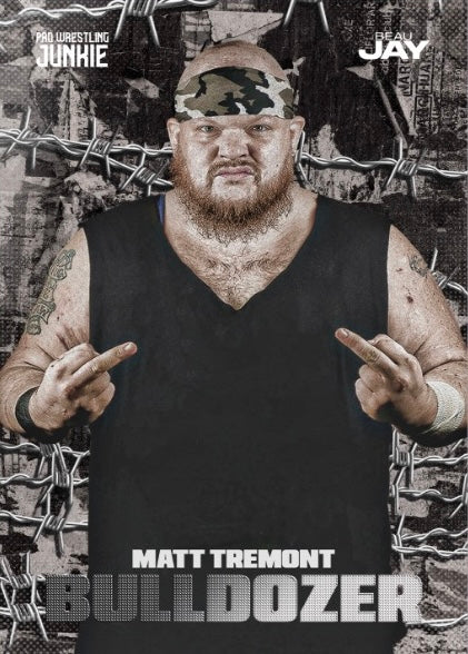Bulldozer Matt Tremont