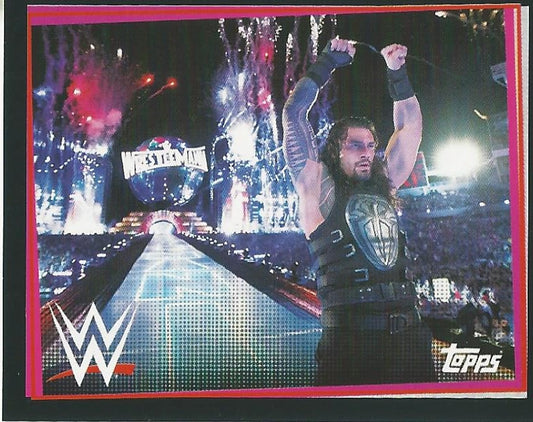 WWE Topps Road to WrestleMania Stickers 2021 Roman Reigns #172