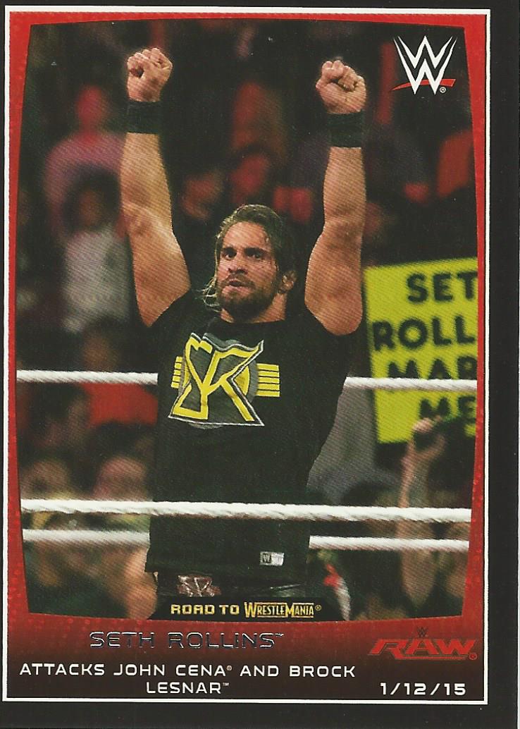 WWE Topps Road to Wrestlemania 2015 Seth Rollins #79