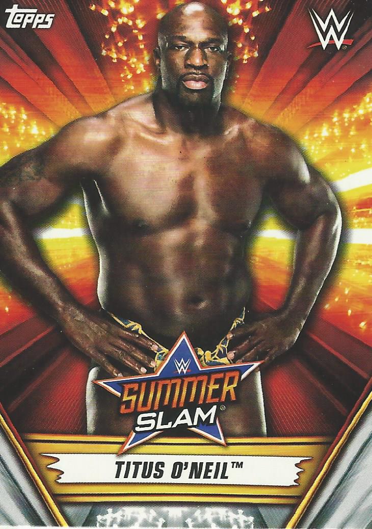 WWE Topps Summerslam 2019 Titus O'Neil #17