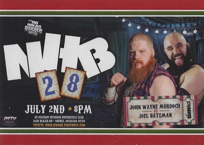NHB28 – John Wayne Murdoch vs. Joel Bateman