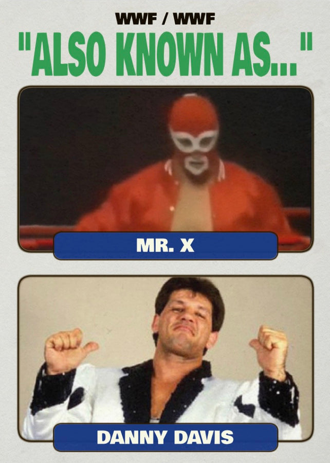 MR. X / Danny Davis