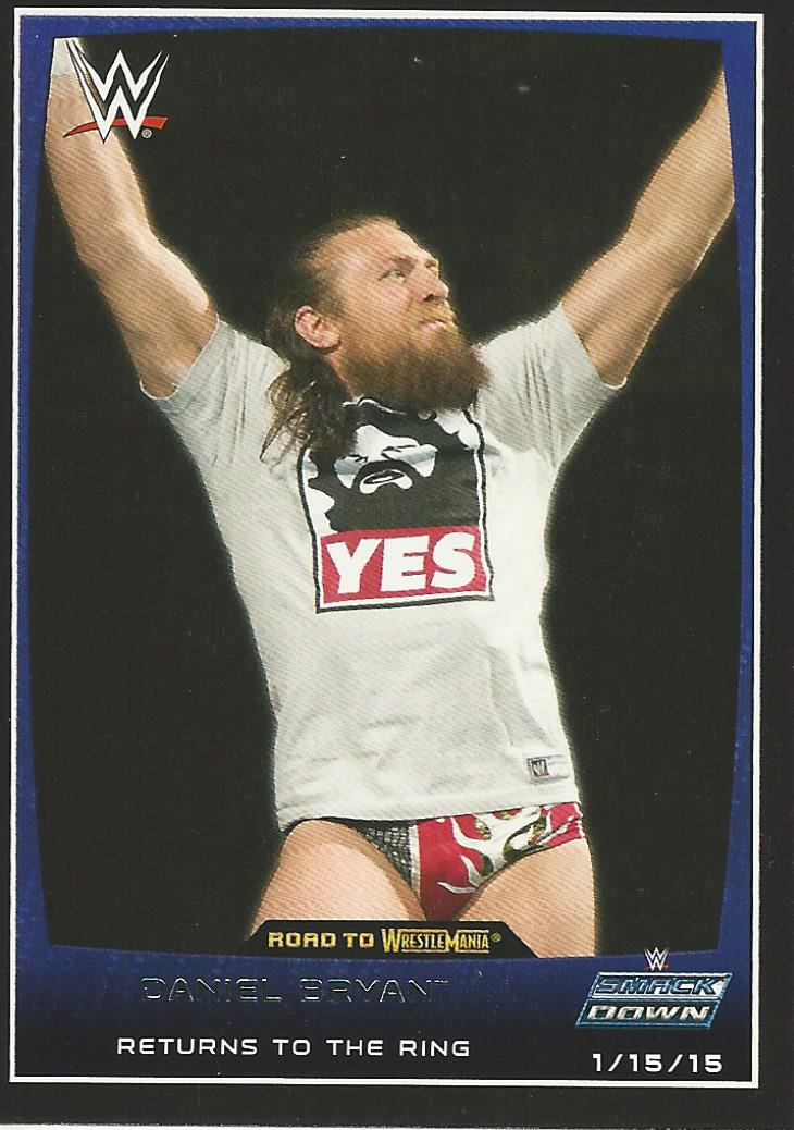 WWE Topps Road to Wrestlemania 2015 Daniel Bryan #80