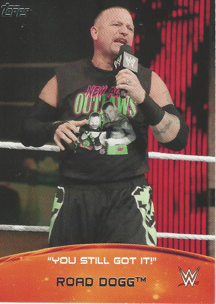 WWE Topps 2015 Road Dogg 10 of 10 trading card PW Catalog