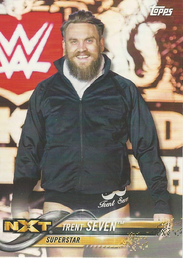 WWE Topps Then Now Forever 2018 Trent Seven #181