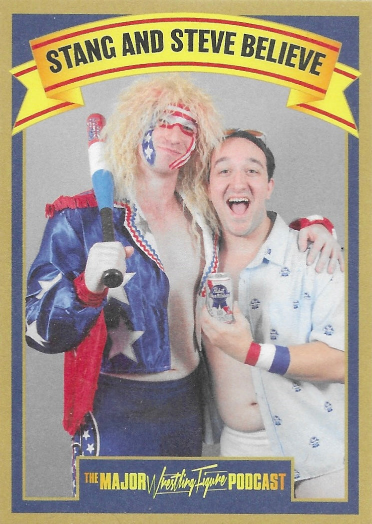 Stang and Steve Believe