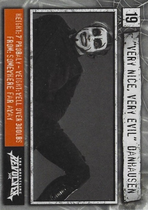“Very Nice, Very Evil” Danhausen