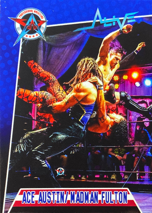 ACE Austin / Madman Fulton
