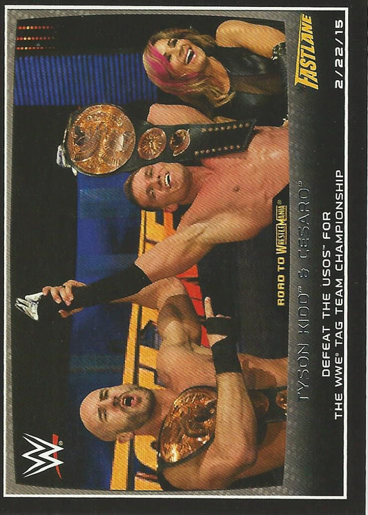WWE Topps Road to Wrestlemania 2015 Cesaro Tyson Kidd and Natalya #92