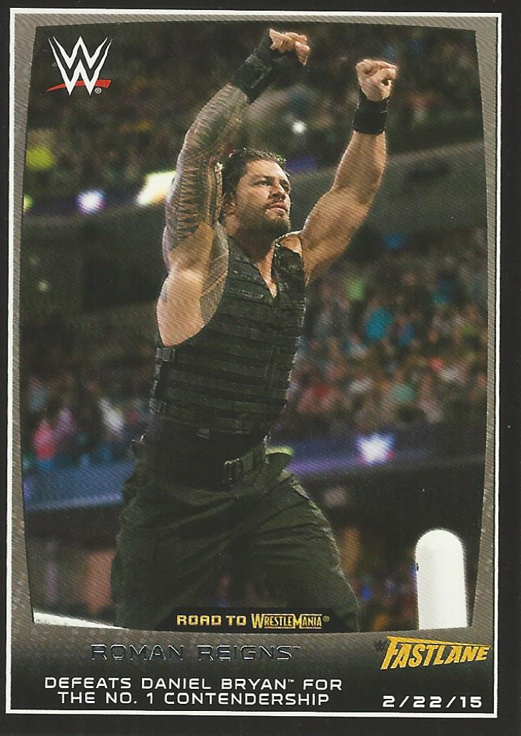 WWE Topps Road to Wrestlemania 2015 Roman Reigns #95