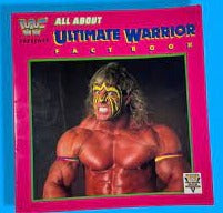 1991 all about Ultimate warrior fact book by Checkerboard