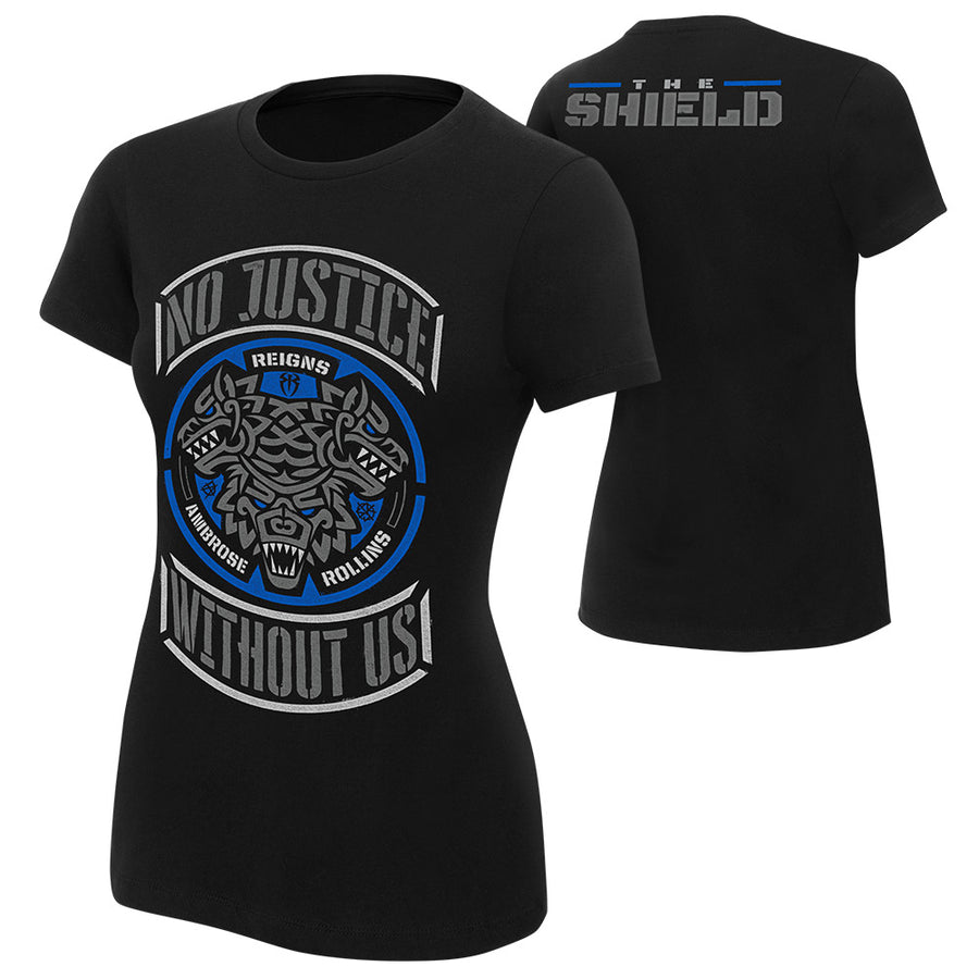 The Shield "No Justice Without Us" Special Edition Women's T-Shirt