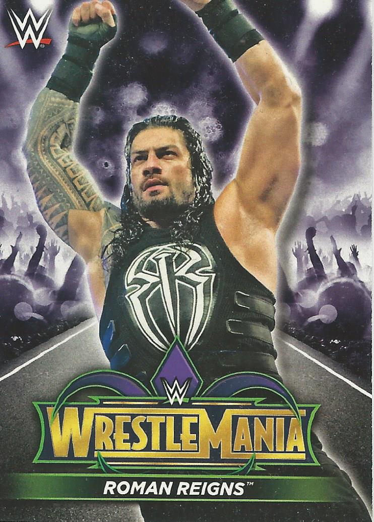 WWE Topps Road to Wrestlemania 2018 Roman Reigns R1 trading card PW Catalog