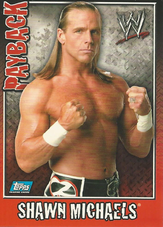 WWE Topps Payback 2006 Shawn Michaels #1
