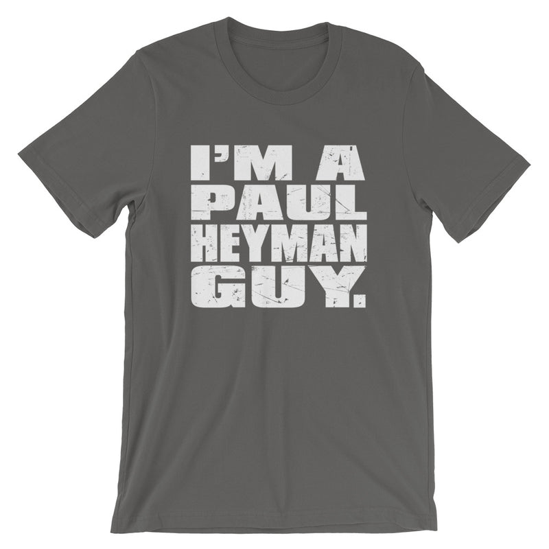 Paul Heyman "I'm a Paul Heyman Guy" T-Shirt T-Shirt PW Catalog