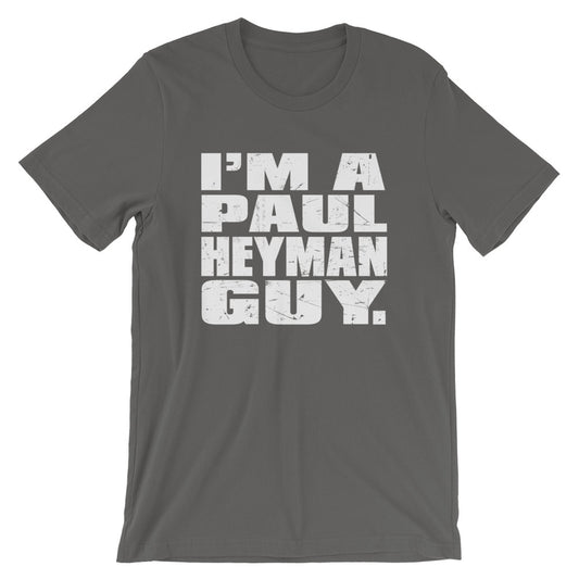 Paul Heyman "I'm a Paul Heyman Guy" T-Shirt T-Shirt PW Catalog