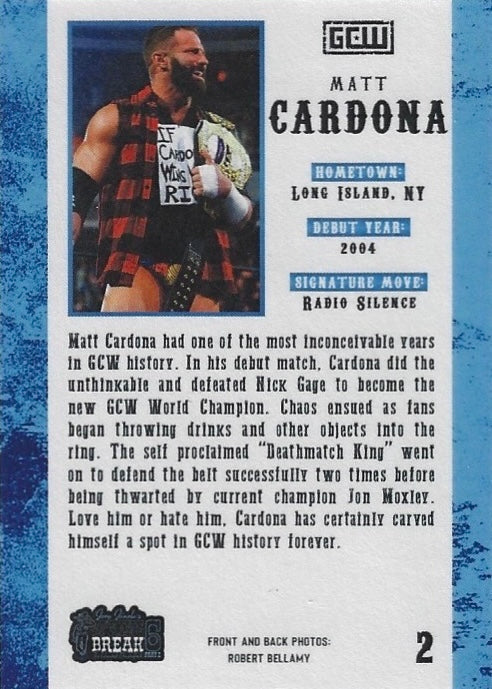 “The Deathmatch King” Matt Cardona