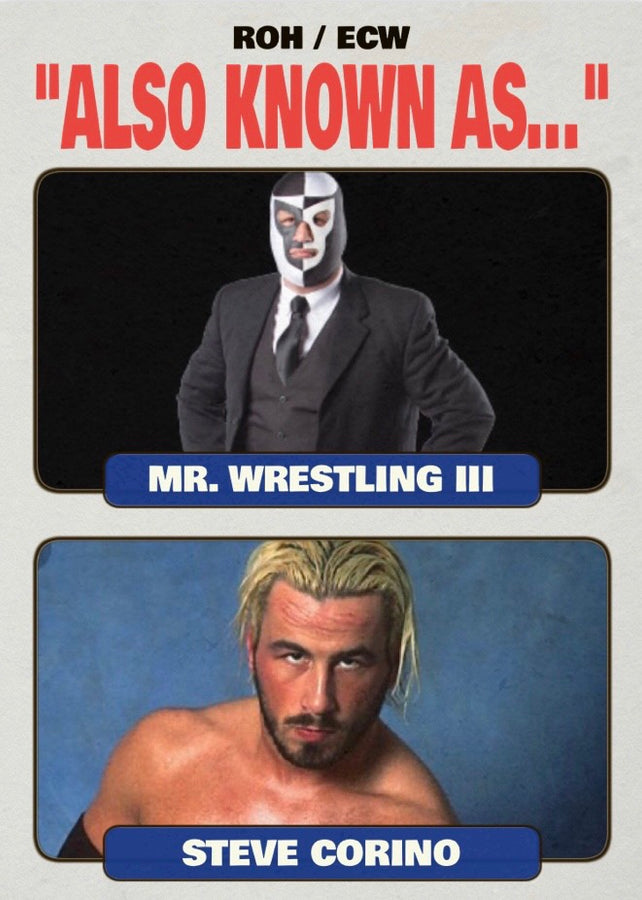 MR. Wrestling III / Steve Corino
