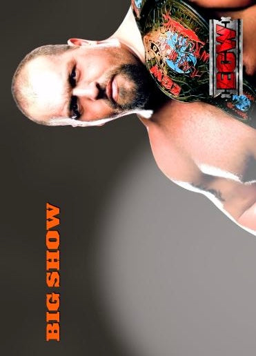 Big Show – ECW