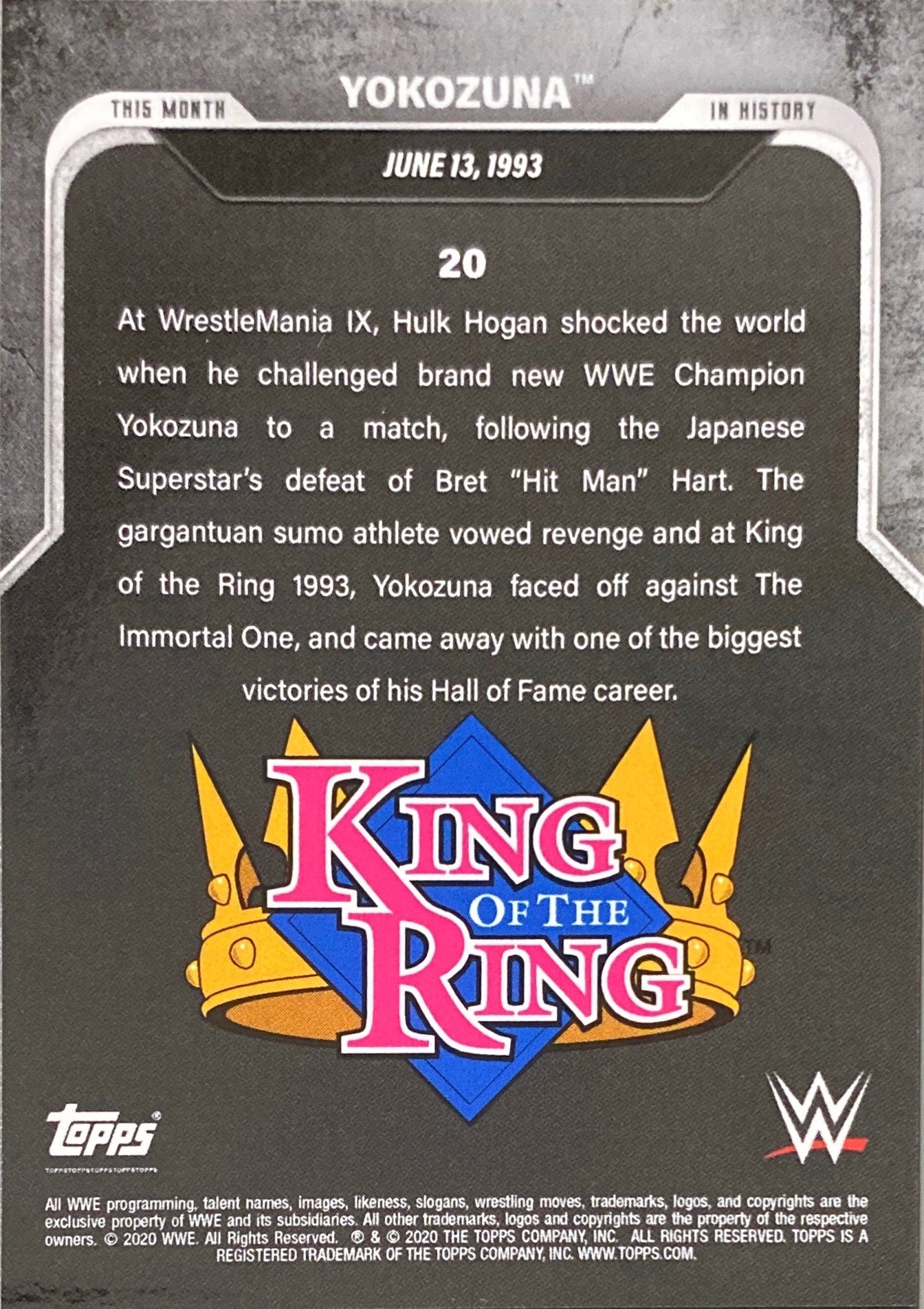 King of the Ring – June 13, 1993 Yokozuna DEF. Hulk Hogan for the WWE Championship trading card PW Catalog