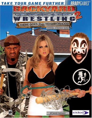 Official Strategy Guide Backyard Wrestling 2 - There Goes the Neighborhood November 2004 magazine PWcatalog