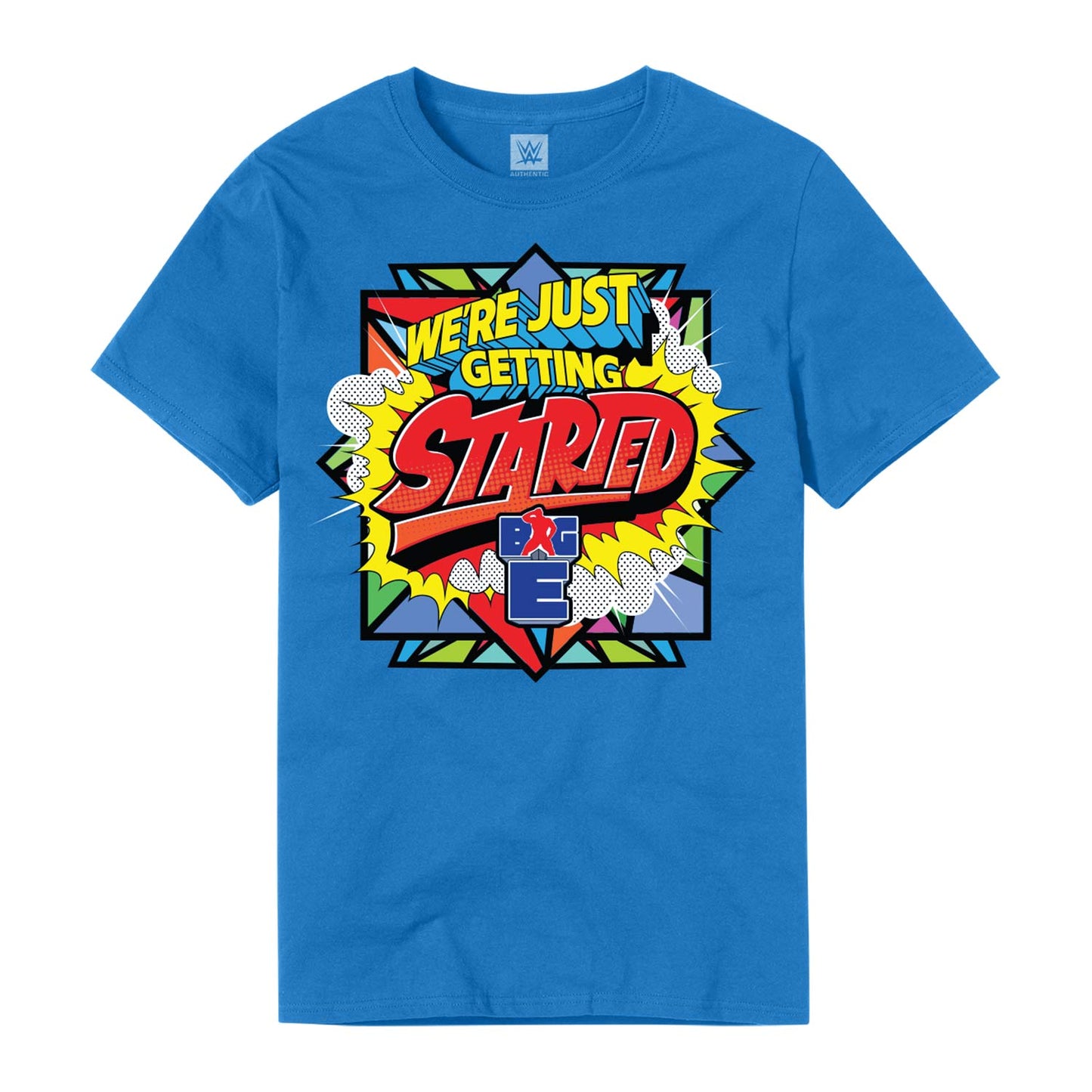 Big E "We're Just Getting Started" Authentic T-Shirt