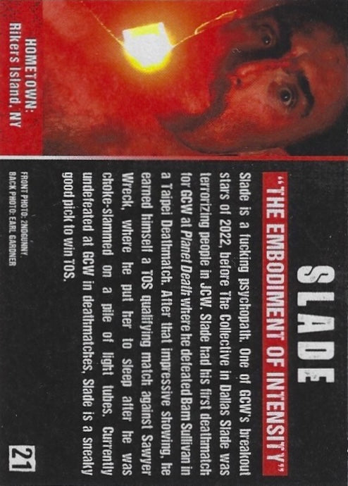 “The Embodiment of Intensity” Slade