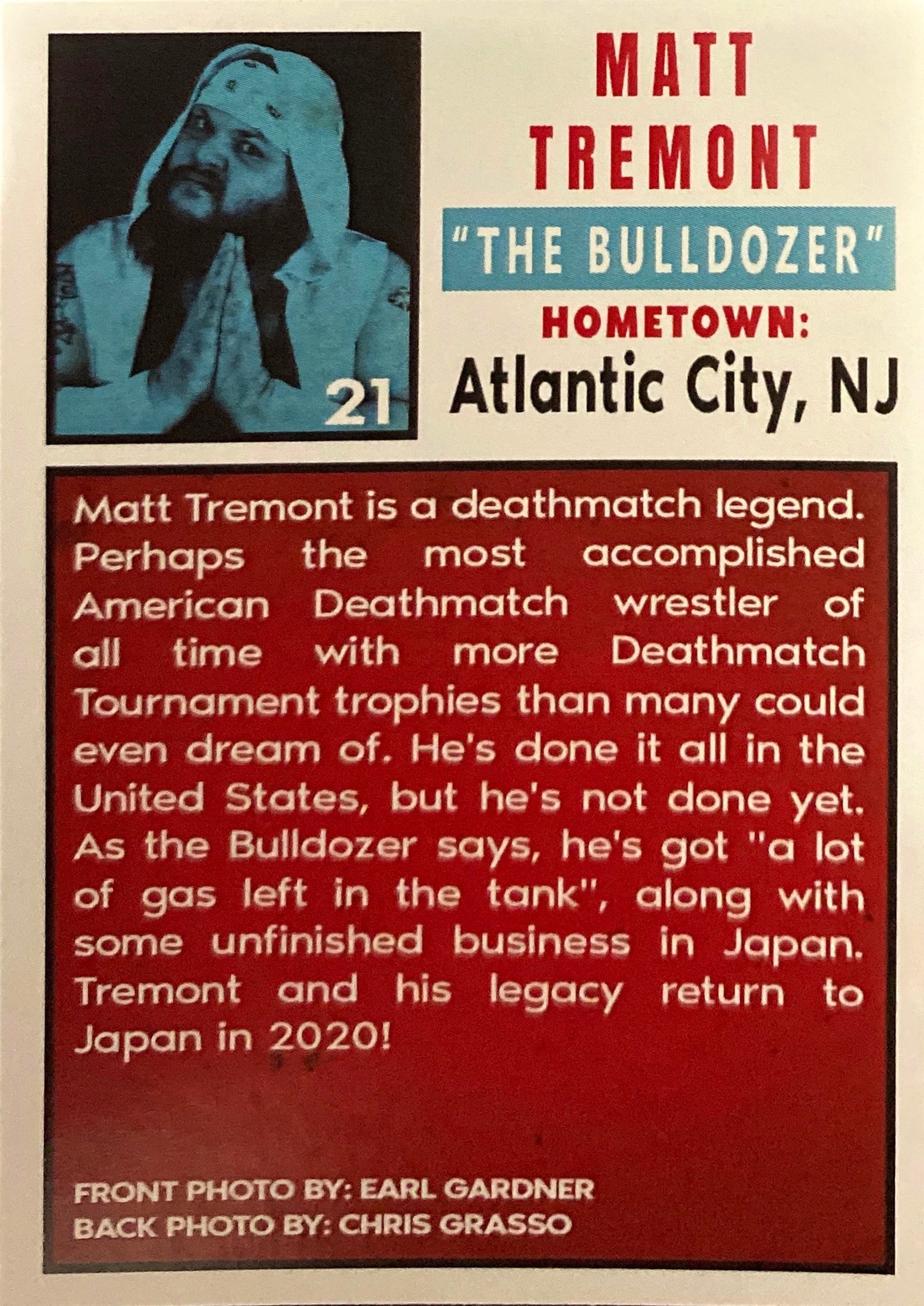 “The Bulldozer” Matt Tremont
