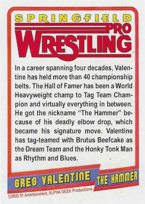 Greg “the Hammer” Valentine – USA